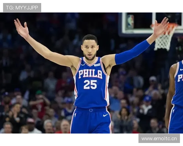 本·西蒙斯传球组织高效 提升76人关键时刻进攻节奏